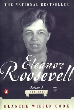 Eleanor Roosevelt, Vol. 1: 1884-1933