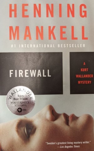 Firewall (Kurt Wallander Mysteries, No. 8)
