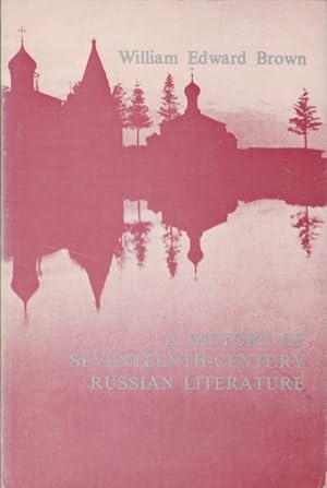 Seller image for A History of Seventeenth-Century Russian Literature for sale by The Haunted Bookshop, LLC