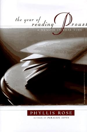 Seller image for The Year of Reading Proust: A Memoir in Real Time for sale by The Haunted Bookshop, LLC