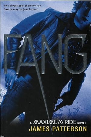 Fang (A Maximum Ride Novel)