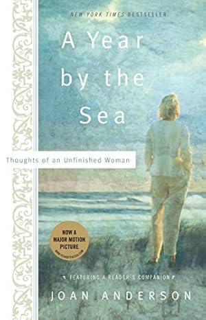 A Year By The Sea: Thoughts of an Unfinished Woman