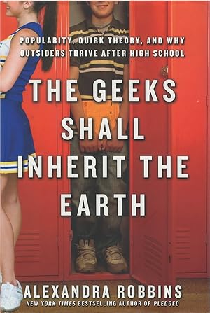 Seller image for The Geeks Shall Inherit the Earth for sale by The Haunted Bookshop, LLC