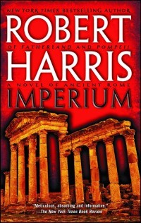 Imperium: A Novel of Ancient Rome (Cicero #1)