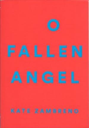 Seller image for O Fallen Angel for sale by The Haunted Bookshop, LLC