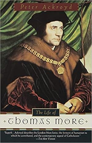 Seller image for The Life of Thomas More for sale by The Haunted Bookshop, LLC