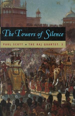 Seller image for The Towers of Silence (The Raj Quartet #3) for sale by The Haunted Bookshop, LLC