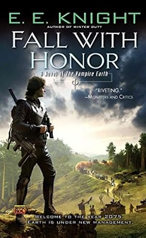Fall With Honor (The Vampire Earth #7)