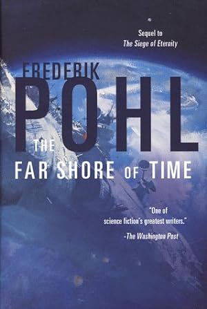 Seller image for Far Shore of Time (The Eschaton Sequence, #3) for sale by The Haunted Bookshop, LLC