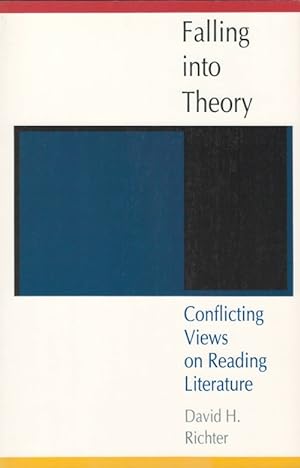 Seller image for Falling into Theory: Conflicting Views on Reading Literature for sale by The Haunted Bookshop, LLC