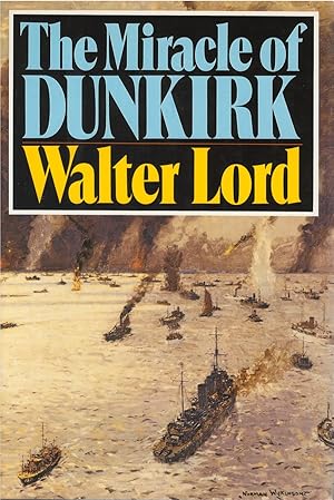 Seller image for The Miracle of Dunkirk for sale by The Haunted Bookshop, LLC