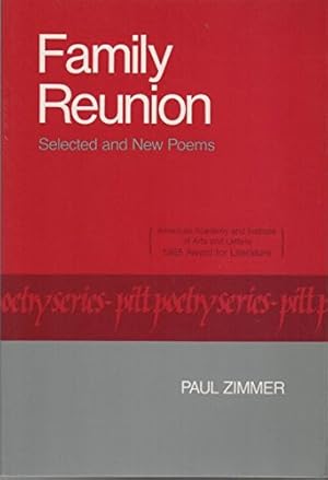 Image du vendeur pour Family Reunion: Selected and New Poems (Pitt Poetry Series) mis en vente par The Haunted Bookshop, LLC