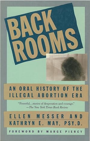 Back Rooms: Voices from the Illegal Abortion Era