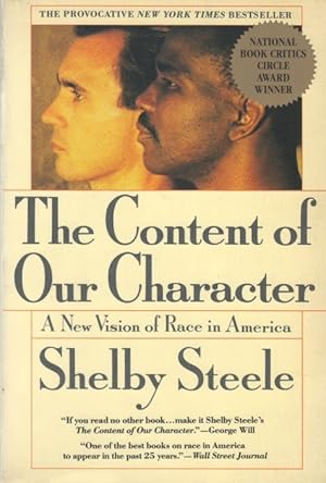 The Content of Our Character: A New Vision of Race in America