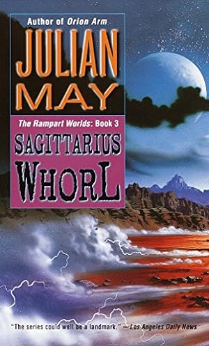 Seller image for The Sagittarius Whorl (Rampart Worlds , #3) for sale by The Haunted Bookshop, LLC
