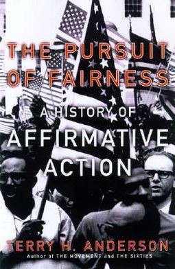 Imagen del vendedor de The Pursuit of Fairness: A History of Affirmative Action a la venta por The Haunted Bookshop, LLC