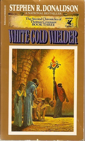 Seller image for White Gold Wielder (Second Chronicles of Thomas Covenant #3) for sale by The Haunted Bookshop, LLC