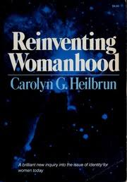 Seller image for Reinventing Womanhood for sale by The Haunted Bookshop, LLC