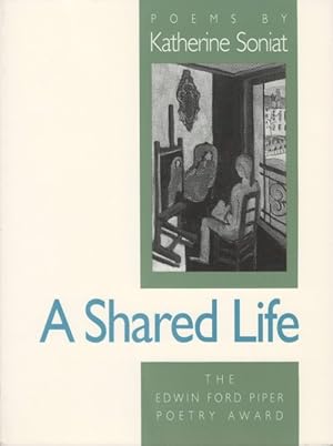 Seller image for A Shared Life (Iowa Poetry Prize) for sale by The Haunted Bookshop, LLC