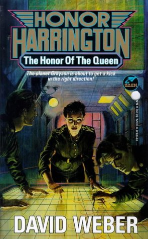The Honor of the Queen (Honor Harrington Series, #2)