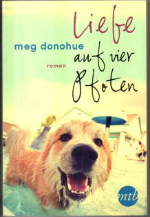 Seller image for Liebe auf vier Pfoten. Roman. for sale by Leonardu