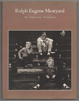 Seller image for Ralph Eugene Meatyard: An American Visionary for sale by Jeff Hirsch Books, ABAA