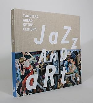 Two Steps Ahead of the Century: Jazz and Art