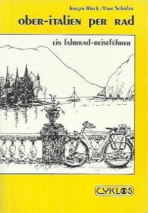 Bild des Verkufers fr Ober-Italien per Rad: Piemonte - Lombardia - Emilia Romagna - Veneto zum Verkauf von bcher-stapel