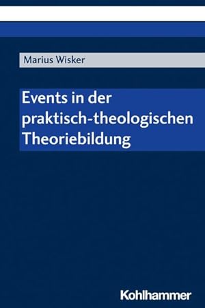 Bild des Verkufers fr Events in der praktisch-theologischen Theoriebildung zum Verkauf von AHA-BUCH GmbH