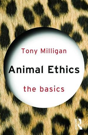 Immagine del venditore per Animal Ethics: The Basics venduto da AHA-BUCH GmbH