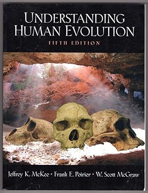 Image du vendeur pour Understanding Human Evolution mis en vente par Lake Country Books and More