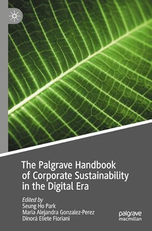 Bild des Verkufers fr The Palgrave Handbook of Corporate Sustainability in the Digital Era zum Verkauf von AHA-BUCH GmbH