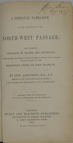 A Personal Narrative of the Discovery of the North-West Passage; with numbers incidents of travel ...