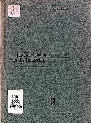 Imagen del vendedor de Die Einweisung in die Hilfsschule: Rechtsvorschriften und Grundsatzentscheidungen der Gerichte. a la venta por books4less (Versandantiquariat Petra Gros GmbH & Co. KG)