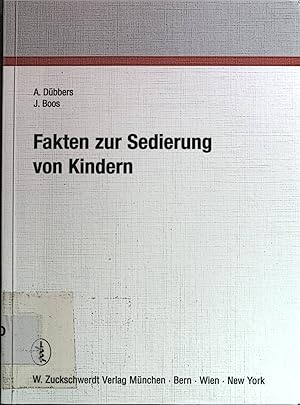 Bild des Verkufers fr Fakten zur Sedierung bei Kindern. zum Verkauf von books4less (Versandantiquariat Petra Gros GmbH & Co. KG)