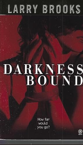Seller image for Darkness Bound for sale by Vada's Book Store