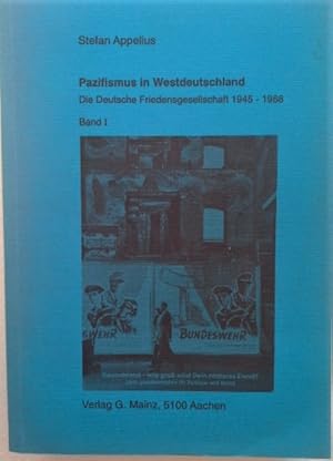 Pazifismus in Westdeutschland : die Deutsche Friedensgesellschaft 1945 - 1968.