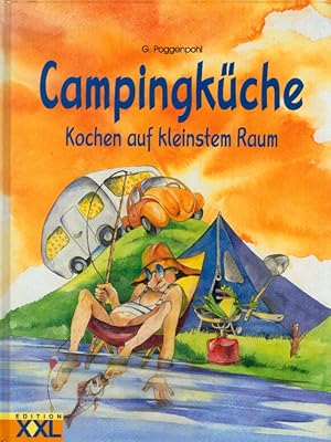 Campingküche: Kochen auf kleinstem Raum