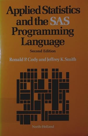 Seller image for Applied statistics and the SAS programming language. for sale by Antiquariat Bookfarm