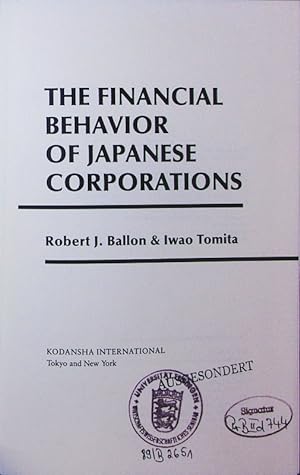 Seller image for The financial behavior of Japanese corporations. for sale by Antiquariat Bookfarm