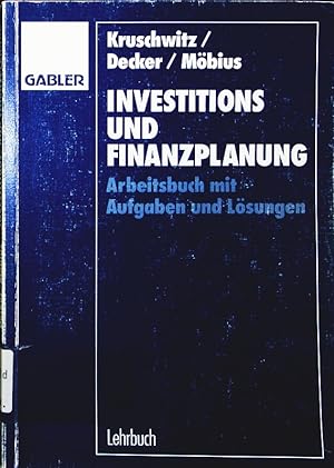Seller image for Investitions- und Finanzplanung. Arbeitsbuch mit Aufgaben und Lsungen. for sale by Antiquariat Bookfarm