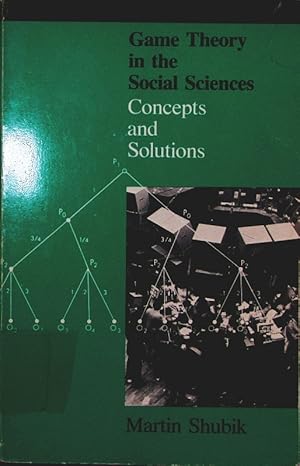 Bild des Verkufers fr Game theory in the social sciences. - [1]. Concepts and solutions. zum Verkauf von Antiquariat Bookfarm