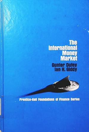 Seller image for The international money market. for sale by Antiquariat Bookfarm