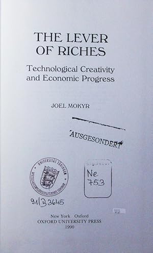 Imagen del vendedor de The lever of riches. technological creativity and economic progress. a la venta por Antiquariat Bookfarm