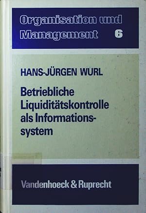 Seller image for Betriebliche Liquidittskontrolle als Informationssystem. mit . 6 Tabellen. for sale by Antiquariat Bookfarm