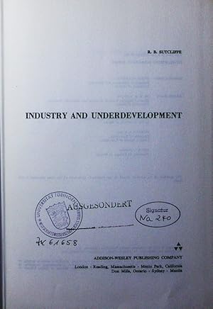 Imagen del vendedor de Industry and underdevelopment. a la venta por Antiquariat Bookfarm