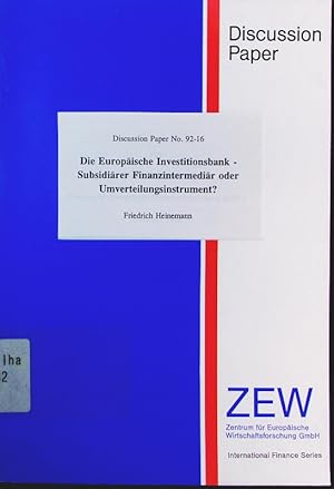 Immagine del venditore per Die Europische Investitionsbank - subsidirer Finanzintermedir oder Umverteilungsinstrument?. venduto da Antiquariat Bookfarm