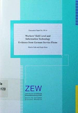 Bild des Verkufers fr Workers' skill level and information technology. evidence from German service firms. zum Verkauf von Antiquariat Bookfarm