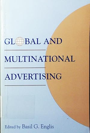 Seller image for Global and multinational advertising. for sale by Antiquariat Bookfarm