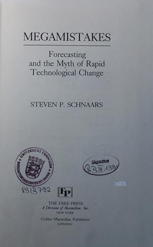 Seller image for Megamistakes. forecasting and the myth of rapid technological change. for sale by Antiquariat Bookfarm